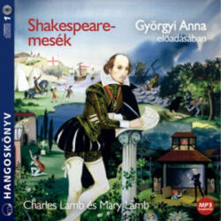 Kossuth Kiadó / Mojzer Kiadó Shakespeare-mesék - Hangoskönyv - MP3