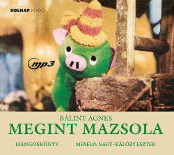 Holnap Kiadó Megint Mazsola - Hangoskönyv