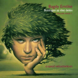 Kossuth Kiadó / Mojzer Kiadó Boldogan az élet delén - Hangoskönyv