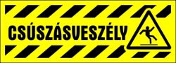 Csúszásveszély sárga matrica tábla
