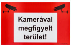  Kamerával megfigyelt terület tábla (40x25 cm méretű, PVC anyagból, piros keret)