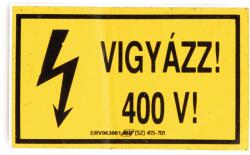 Matrica - Vigyázz 400V (NVT001709)