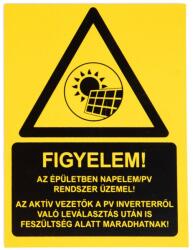  Matrica Tábla - Az épületben napelemes rendszer üzemel! PVC 120x160mm (NVT001705)