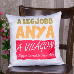 NagyAjándék A legjobb anya' - kispárna
