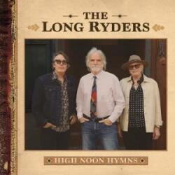 Long Ryders High Noon Hymns - facethemusic - 15 190 Ft