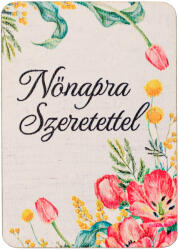 Valex Decor 4db. "Nőnapra szeretettel" feliratos dekor tábla 7 x 5cm (GV04-99)