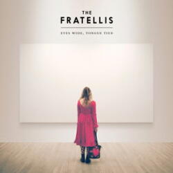 Fratellis Eyes Wide, Tongue Tied - facethemusic - 9 690 Ft