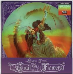 Ferrell, Sierra Trail of Flowers (Picture Disc Vinyl)