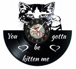  YOU GOTTA BE KITTEN ME! - ceas de perete