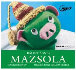  Bálint Ágnes - Mazsola - Hangoskönyv BK24-176293 (BK24-176293)
