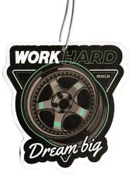  Work Hard Dream Big Autóillatosító