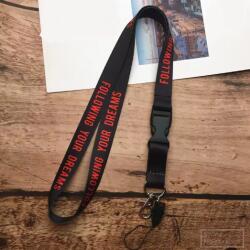  Following your dreams nyakpánt kulcstartó