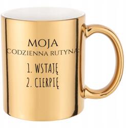 Funandstyle Arany metál bögre Az Én Rutinom Felkelek És Szenvedek Születésnap Ajándék