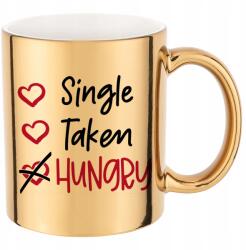 Funandstyle Bögre Arany Metál Single Taken Hungry Vicces Minta Ajándék