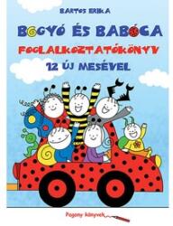 Pagony Bartos Erika: Cartea de activități Bogyó és Babóca - în limba maghiară (620203653) Carte de colorat