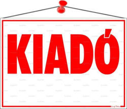  Információs tábla, 35x25 cm, "Kiadó (LUIN047) - officepantry