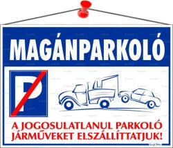  Információs tábla, 35x25 cm, "Magánparkoló (LUIN052) - officepantry