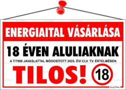  Információs tábla, 22, 5x12, 5 cm, "Energiaital vásárlása 18 éven aluliaknak tilos! (LUIN144) - officepantry