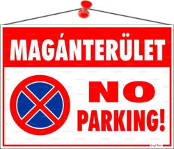  Információs tábla, 35x25 cm, "Magánterület No parking!