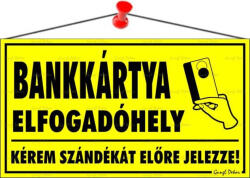  Információs tábla, 22, 5x12, 5 cm, "Bankkártya elfogadóhely (LUIN020) - officepantry