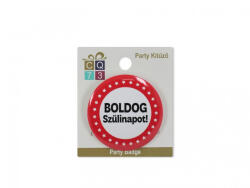  „Boldog Szülinapot! - Ünnepi Mosoly Kitűző (6 cm) (CQ07264)