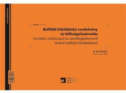  B. 18-70/UJ A4 25x2lap "Belföldi kiküldetési rendelvén és költségelszámolás" nyomtatvány B. 18-70/UJ/V (B.18-70/UJ/V)