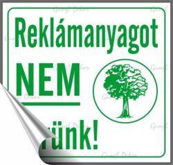  Információs matrica, 8, 7x8, 3 cm, Reklámanyagot nem kérünk (200 - 130) - papir25