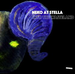 Neko At Stella Into the Wasteland