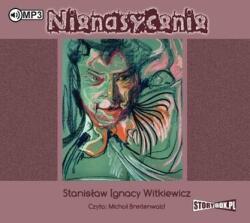 Stanisław Ignacy Witkiewicz Nienasycenie audiobook