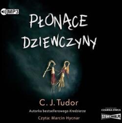 C. J. Tudor Płonące dziewczyny audiobook