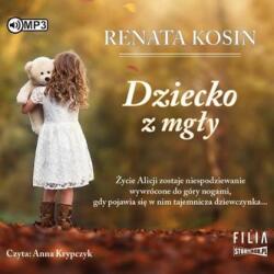 Renata Kosin Dziecko z mgły audiobook