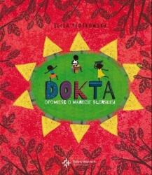 Eliza Piotrowska Dokta. Opowieść o Wandzie Błeńskiej audiobook
