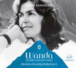 Anna Kamińska Cd Mp3 Wanda Opowieść O Sile życia I śmierci Historia Wandy Rutkiewicz