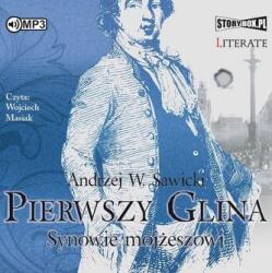 Andrzej W. Sawicki Pierwszy Glina. Synowie mojżeszowi audiobook