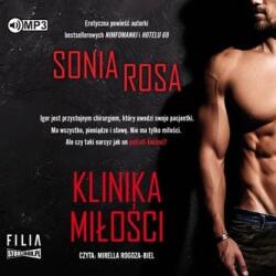 Sonia Rosa Klinika miłości audiobook