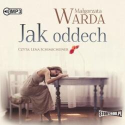 Małgorzata Warda Jak oddech audiobook