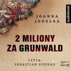 Joanna Jagiełło 2 miliony za Grunwald audiobook