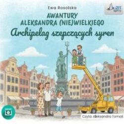 Ewa Rosolska Archipelag szepczących syren audiobook