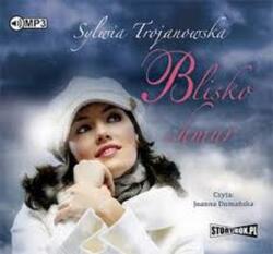 Sylwia Trojanowska Cd Mp3 Blisko Chmur Wyd. 2