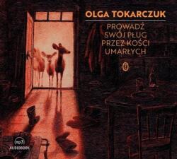 Olga Tokarczuk CD MP3 Prowadź swój pług przez kości umarłych wyd. 2021