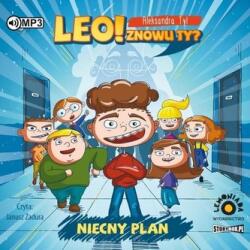 Aleksandra Tyl Leo! Znowu ty? T. 1 Niecny plan audiobook