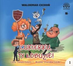 Cichoń Waldemar CD MP3 Cukierku, ty łobuzie!