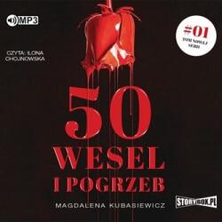 Kubasiewicz Magdalena 50 wesel i pogrzeb