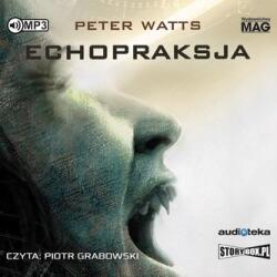 dr Michał Brzoza-Brzezina Echopraksja audiobook