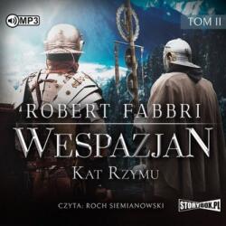 Robert Fabbri Wespazjan T. 2 Kat Rzymu audiobook