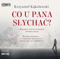 Krzysztof Kąkolewski Co u pana słychać?