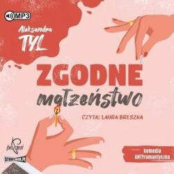 Aleksandra Tyl Zgodne małżeństwo audiobook