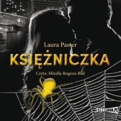 Laura Passer Pajęczyna T. 1 Księżniczka Audiobook