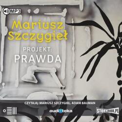 Mariusz Szczygieł Projekt: Prawda audiobook