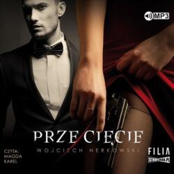 Wojciech Nerkowski Przecięcie audiobook